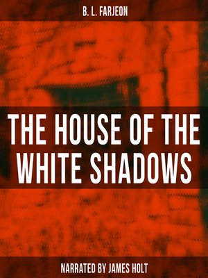 cover image of The House of the White Shadows